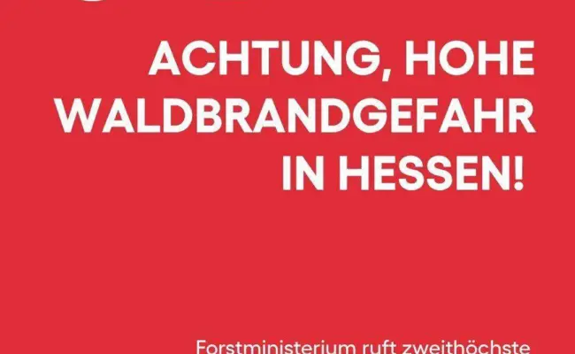 Erhöhte Waldbrandgefahr: Bitte helfen Sie mit, Brände zu vermeiden