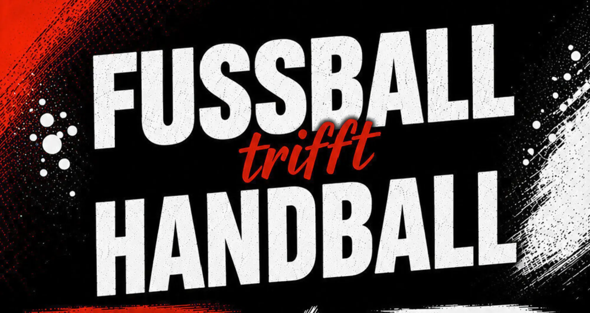 Handball trifft Fußball